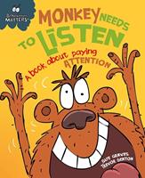   Monkey Needs to Listen - A book about paying attention
