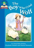   The Boy Who Cried Wolf