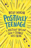   Positively Teenage