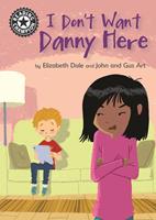   I Don't Want Danny Here