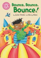   Bounce, Bounce, Bounce!