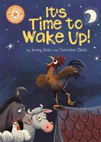   It's Time to Wake Up!