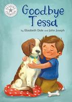   Goodbye Tessa