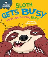   Sloth Gets Busy