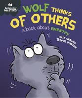   Wolf Thinks of Others - A book about empathy