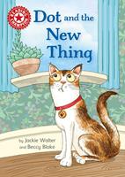   Dot and the New Thing