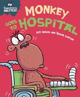   Monkey Goes to Hospital