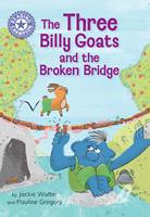 The Three Billy Goats and the Broken Bridge