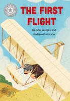   The First Flight
