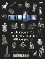   Doctor Who: A History of the Universe in 100 Objects