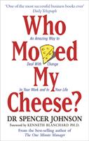   Who Moved My Cheese
