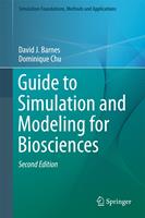   Guide to Simulation and Modeling for Biosciences