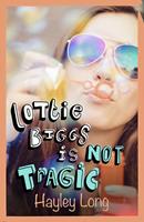  Lottie Biggs is (Not) Tragic