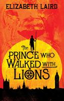   The Prince Who Walked With Lions