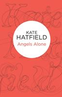   Angels Alone
