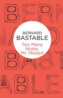   Too Many Notes, Mr Mozart