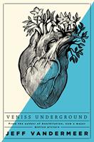  Veniss Underground