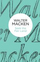   Seek the Fair Land