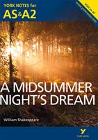   York Notes AS/A2: A Midsummer Night's Dream Kindle edition
