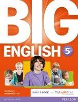 Big english. Student's book. Con e-book. Con espansione online. Vol. 5