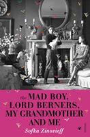   The Mad Boy, Lord Berners, My Grandmother And Me