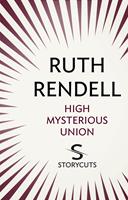   High Mysterious Union (Storycuts)