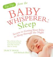Top Tips from the Baby Whisperer: Sleep