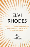   A Little Light Flirtation/A Question of Choice/Flight of Fancy (Storycuts)