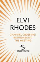   Channel Crossing/Roundabout/The Meeting (Storycuts)