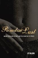   Paradise Lust