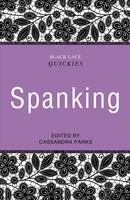   Black Lace Quickies: Spanking