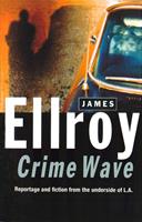   Crime Wave