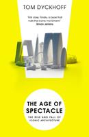   The Age of Spectacle