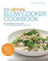   The Ultimate Slow Cooker Cookbook