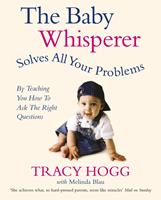   The Baby Whisperer Solves All Your Problems