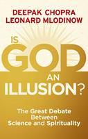   Is God an Illusion?