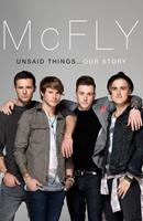   McFly - Unsaid Things...Our Story