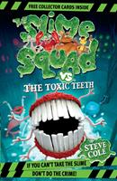   Slime Squad Vs The Toxic Teeth