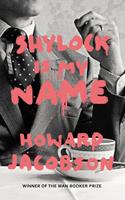   Shylock is My Name