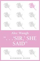   Sir!'She Said