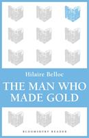   The Man Who Made Gold