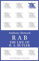 RAB: The Life of R.A. Butler