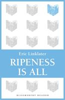   Ripeness is All