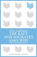 The Raft / Socrates Asks Why