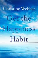   Get the Happiness Habit