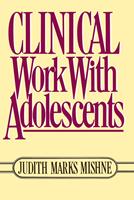   Clinical Work With Adolescents