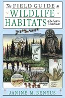   The Field Guide to Wildlife Habitats of the Eastern United States