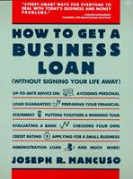   How to Get a Business Loan