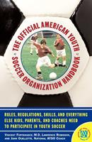   The Official American Youth Soccer Organization Handbo