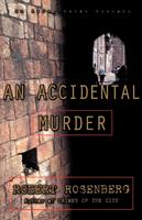   An Accidental Murder